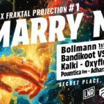 Flyer de l'événement Marry Me par Laissez Nous Raver (LNR) et Fraktal Projection