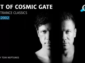 Visuel promotionnel du “Best Of Cosmic Gate: Hard Trance Classics (1999–2002)”, mixé par Tom Neptunes pour Trance In France.
