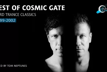 Visuel promotionnel du “Best Of Cosmic Gate: Hard Trance Classics (1999–2002)”, mixé par Tom Neptunes pour Trance In France.