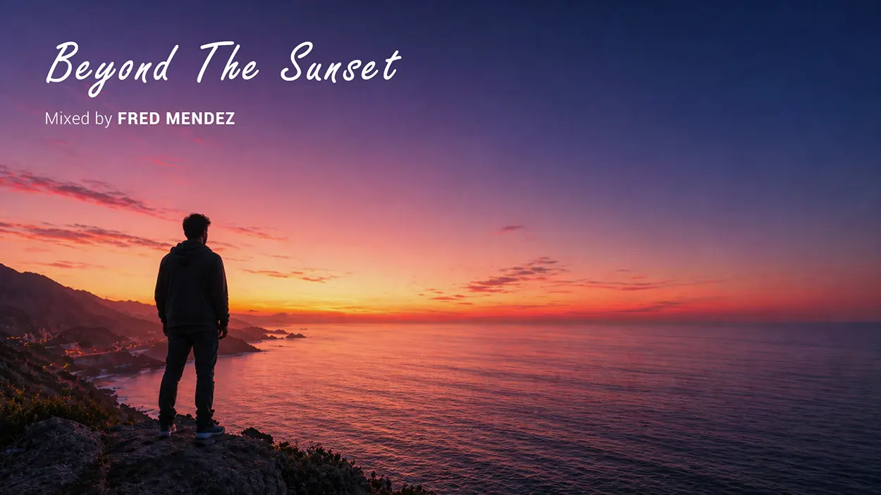 Photo de couverture de la compilation “Beyond The Sunset” de Fred Mendez, montrant une silhouette face à l’océan au coucher du soleil depuis une falaise surplombant la côte.